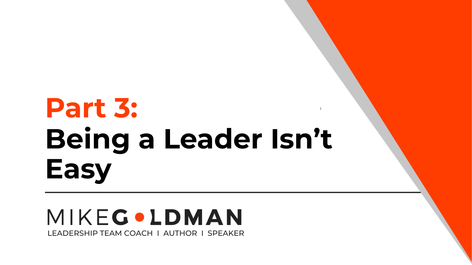 Being a Leader Isn’t Easy