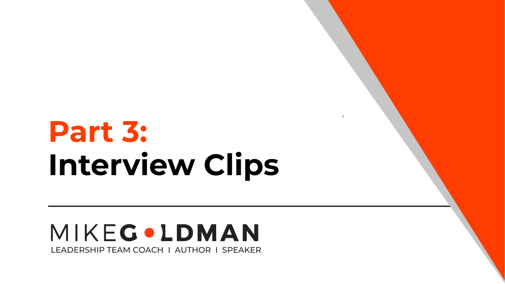 Interview Clips
