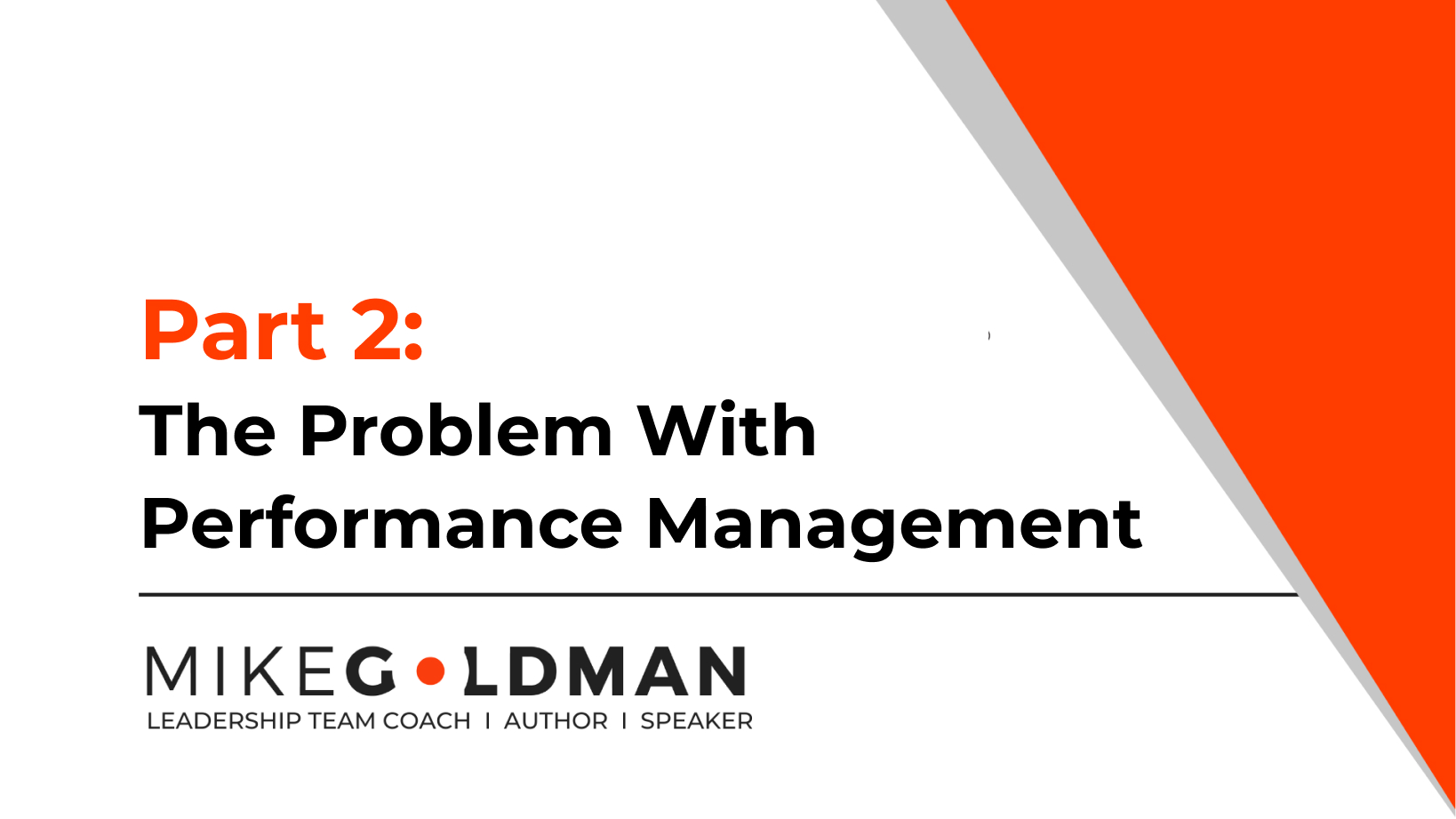 The Problem With Performance Management