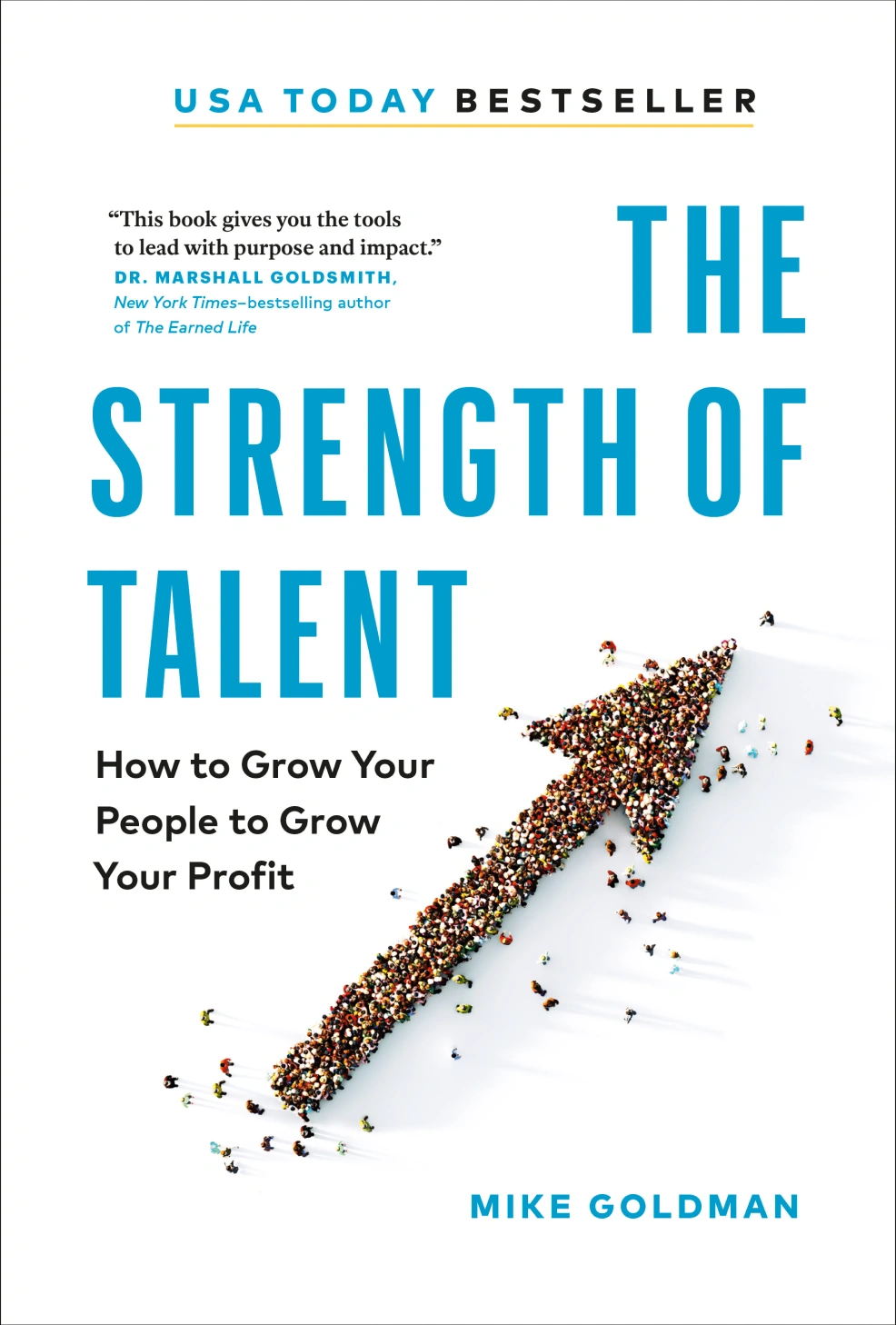 the strength of talent